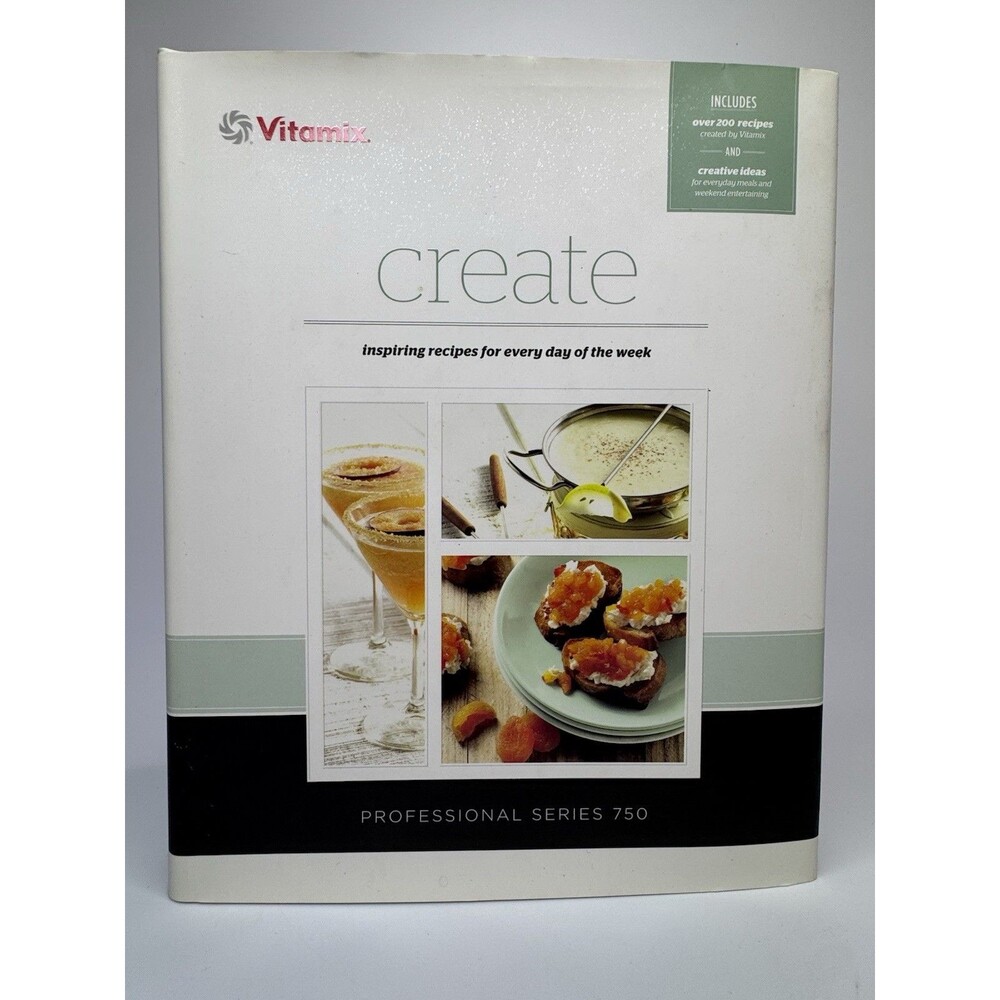 Vitamix "Create" Recipe Cook Book Diet Weight Loss